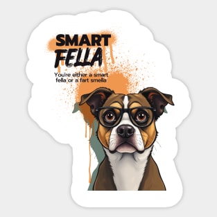 Smart Fella or Fart Smella Sticker